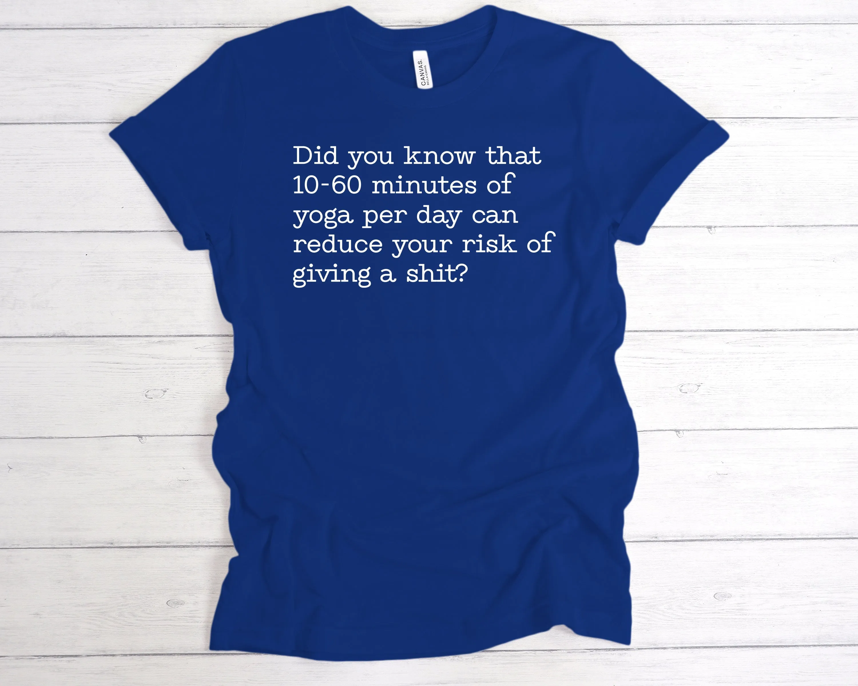 10-60 Minutes Of Yoga Per Day T-Shirt