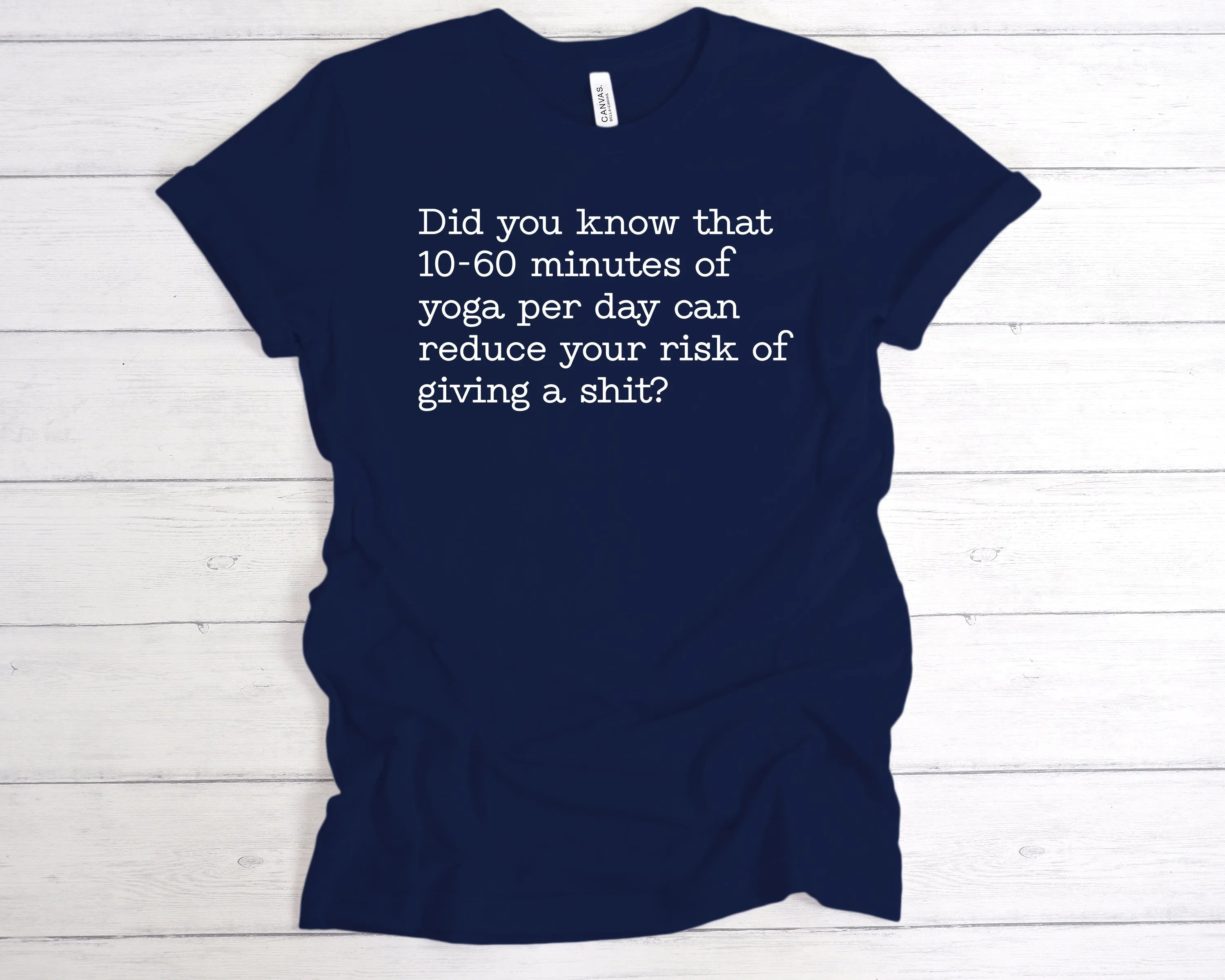 10-60 Minutes Of Yoga Per Day T-Shirt
