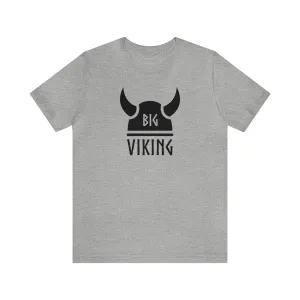 Big Viking Unisex T-Shirt