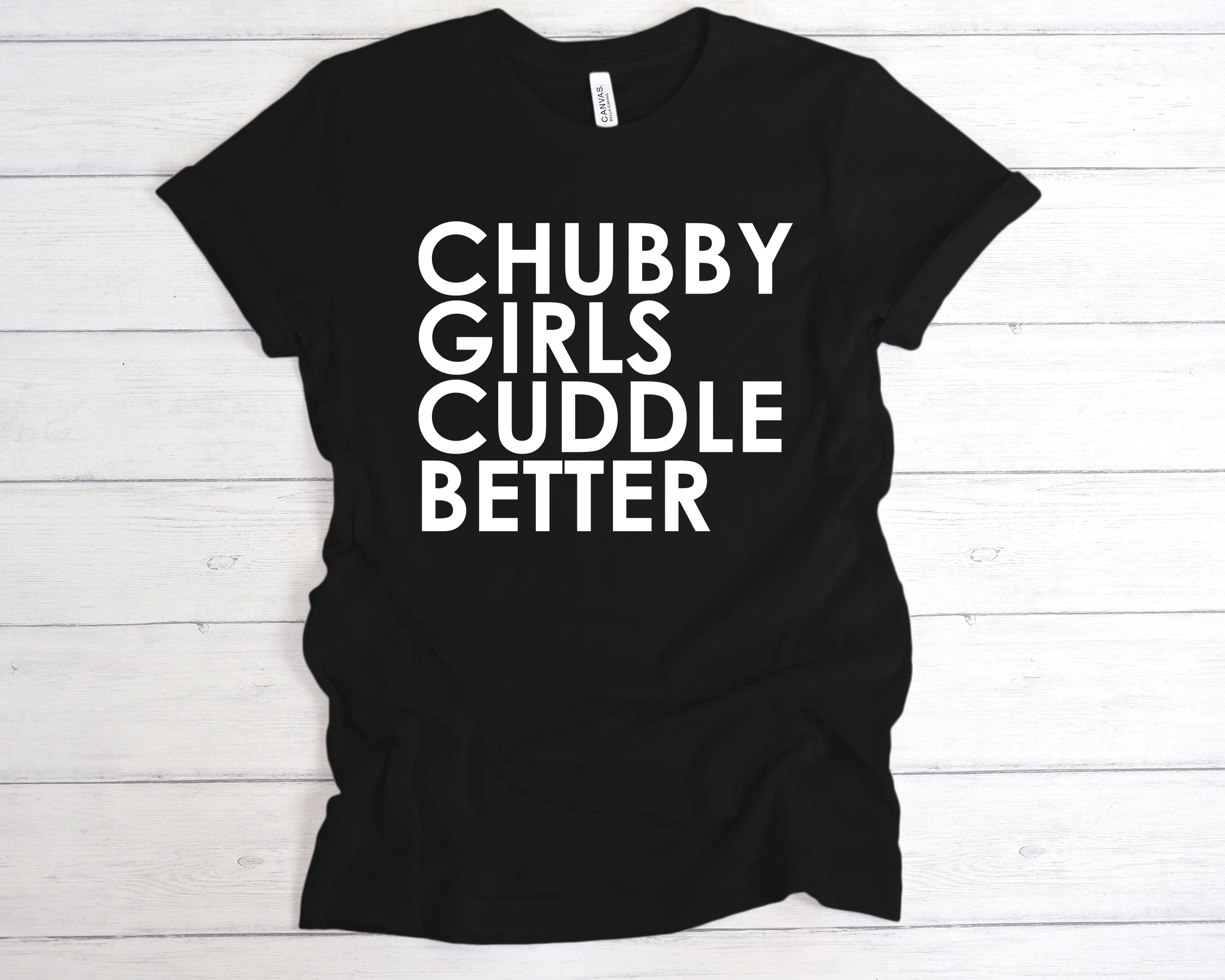 Chubby Girls Cuddle Better Premium T-Shirt