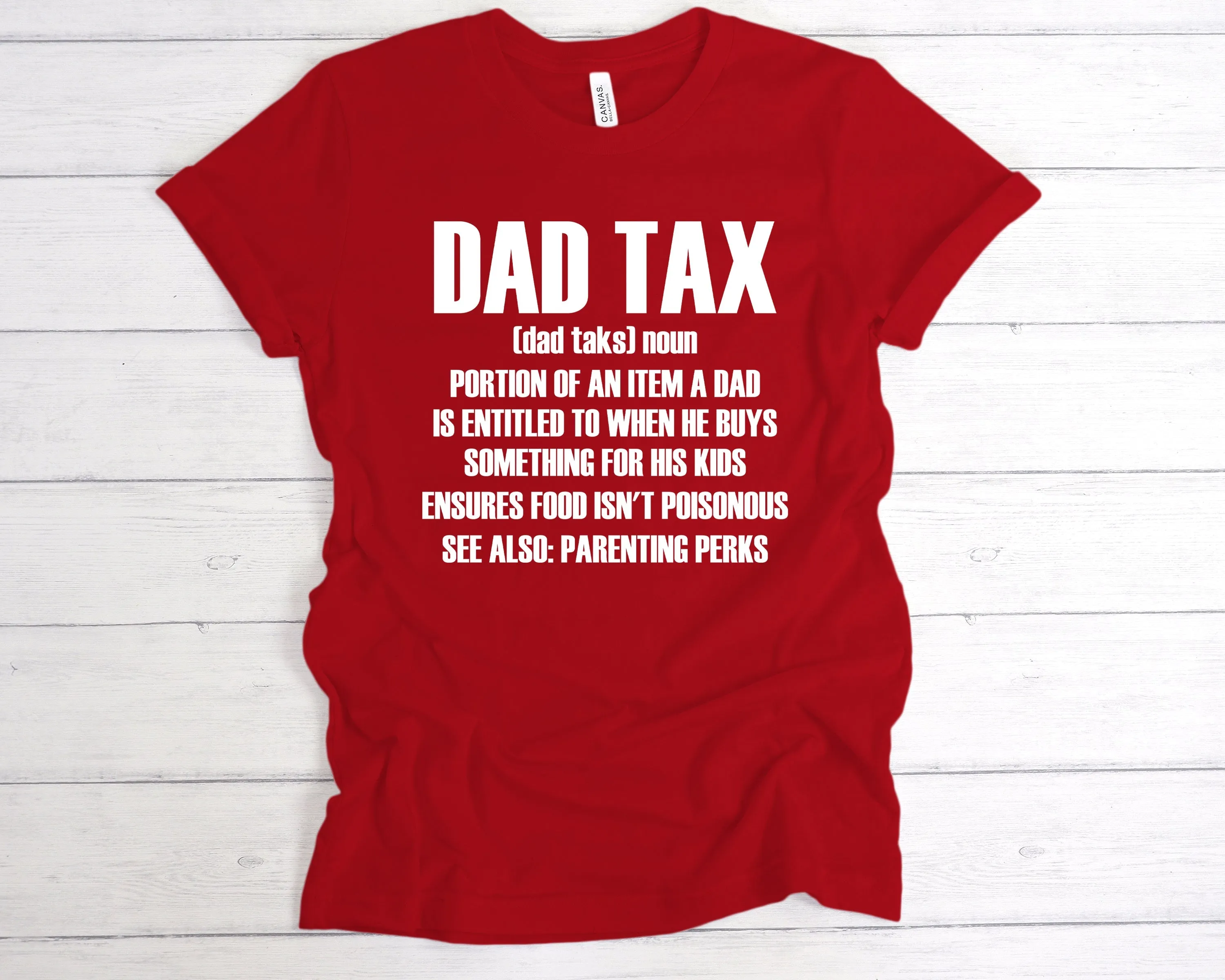 Dad Tax Definition T-Shirt