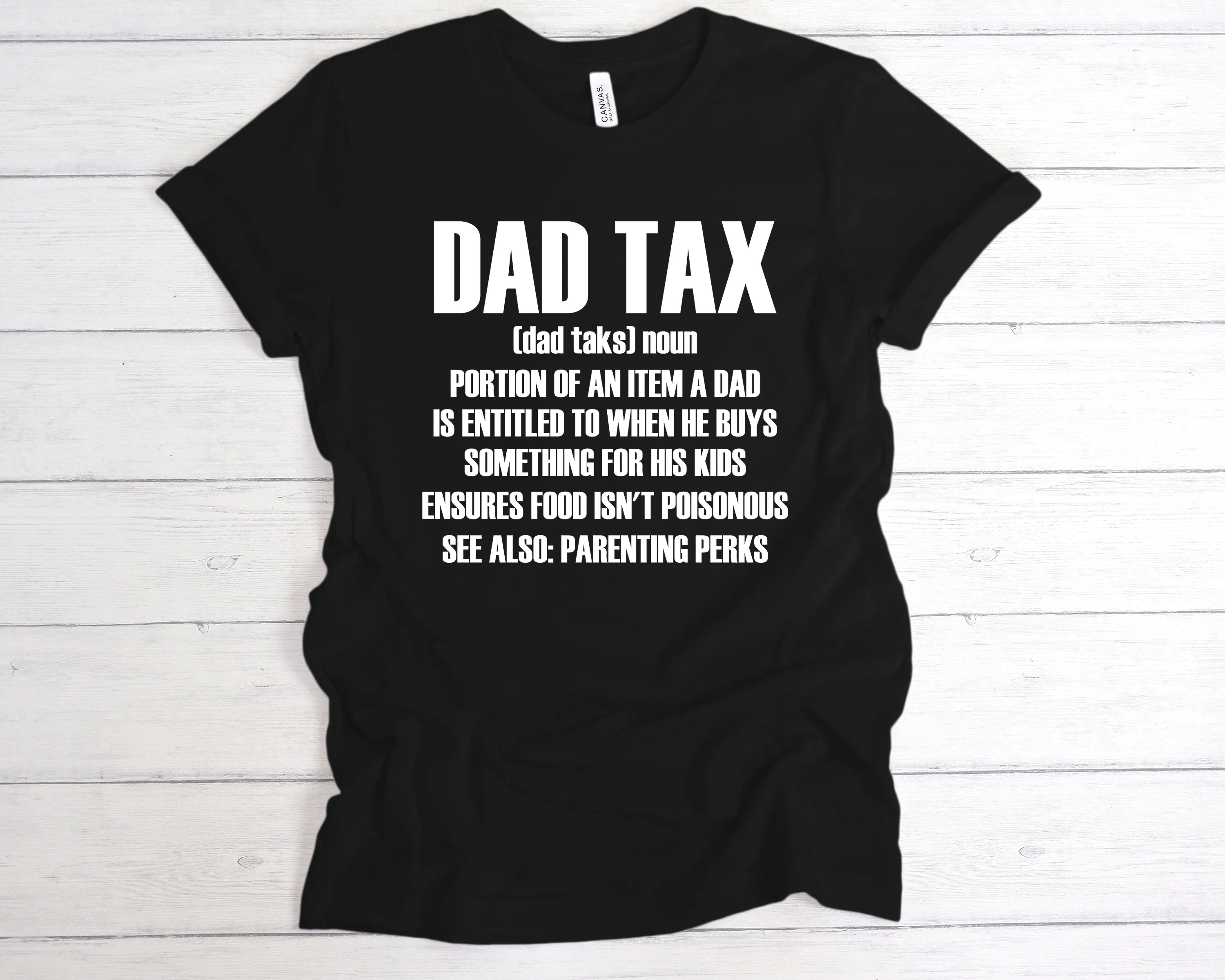 Dad Tax Definition T-Shirt