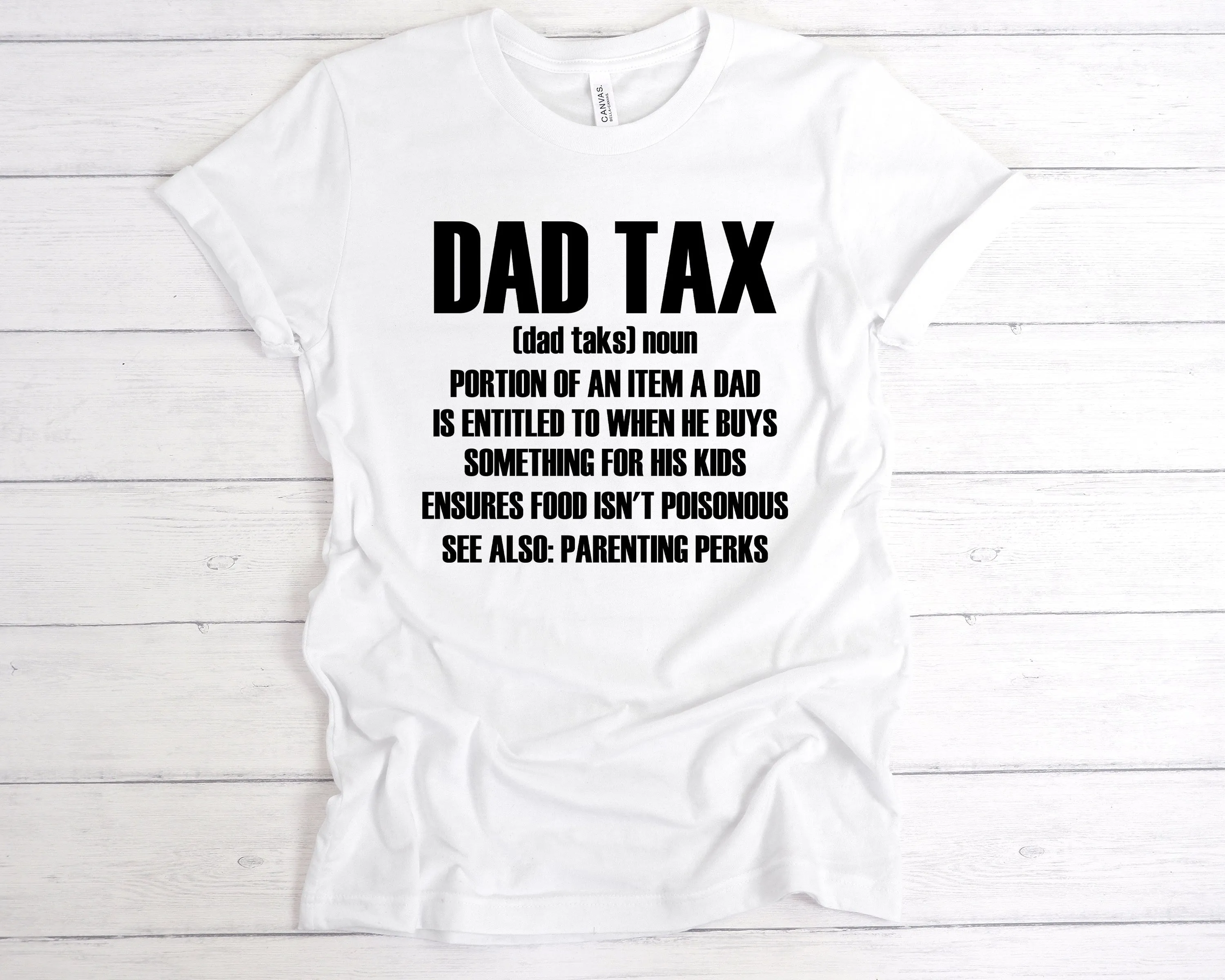 Dad Tax Definition T-Shirt