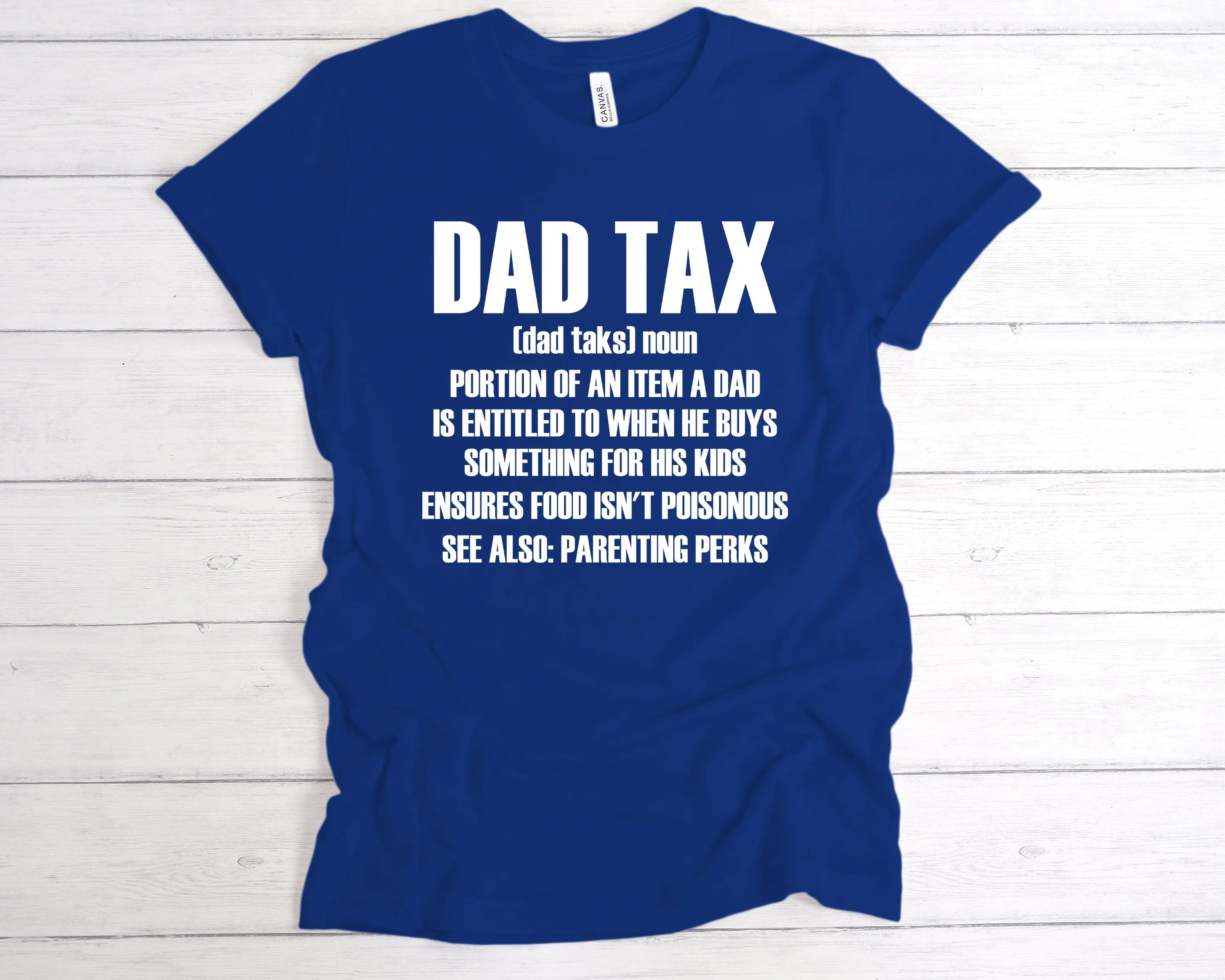 Dad Tax Definition T-Shirt