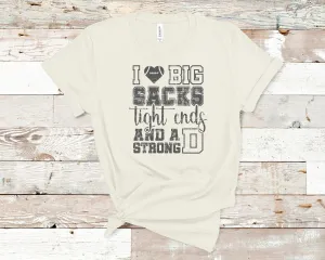 I Love Big Sacks Graphic Tee