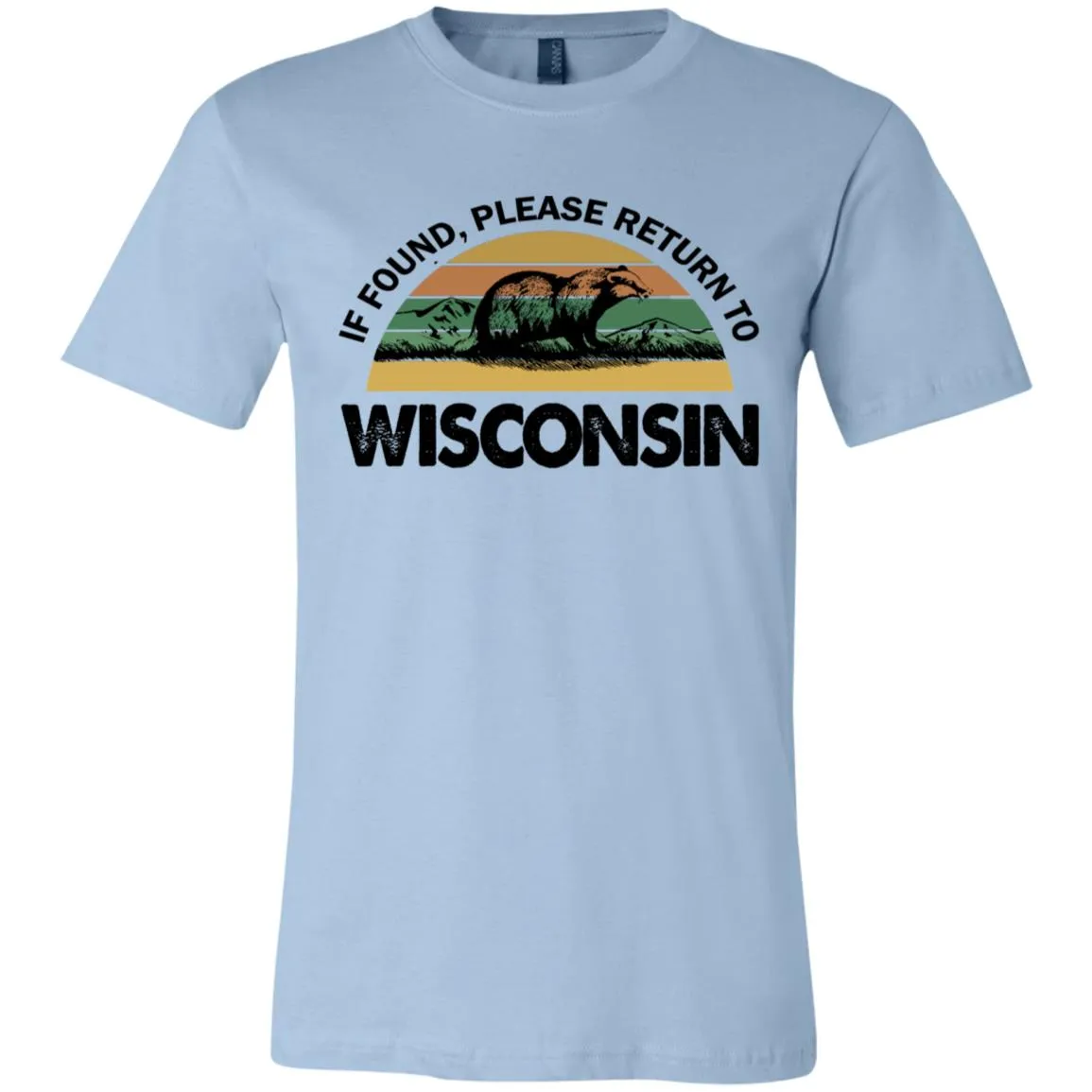 If Found Please Return To Wisconsin Funny T-shirt