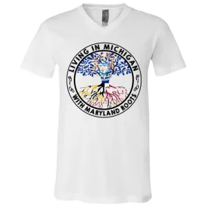 Living In Michigan With Maryland Roots T-Shirt