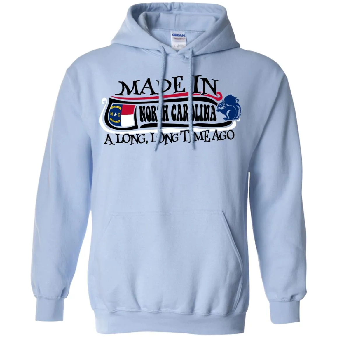 Made In North Carolina A Long Time Ago T- Shirt