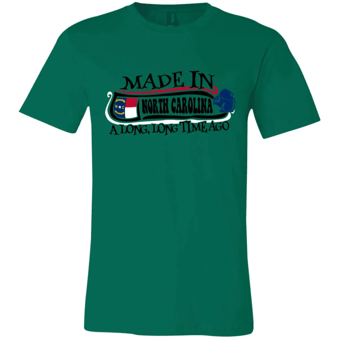 Made In North Carolina A Long Time Ago T- Shirt