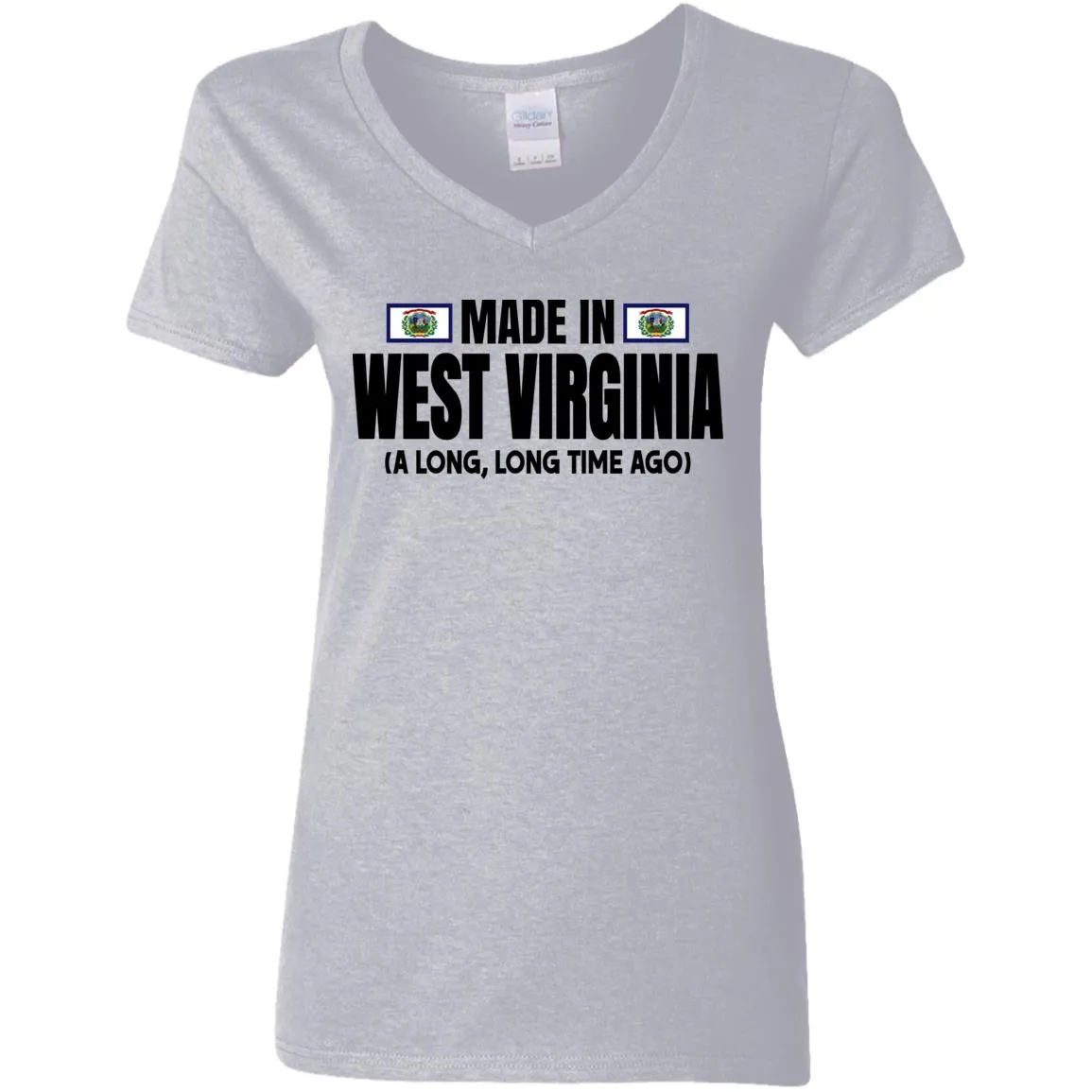 Made In West Virginia A Long Long Time Ago T Shirt