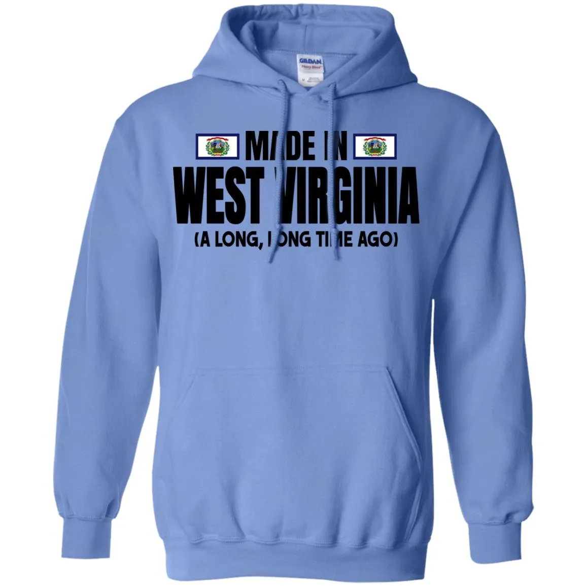 Made In West Virginia A Long Long Time Ago T Shirt