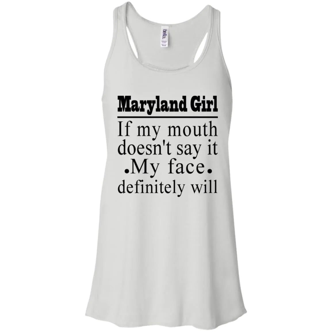 Maryland Girl My Face Definitely Will T-Shirt