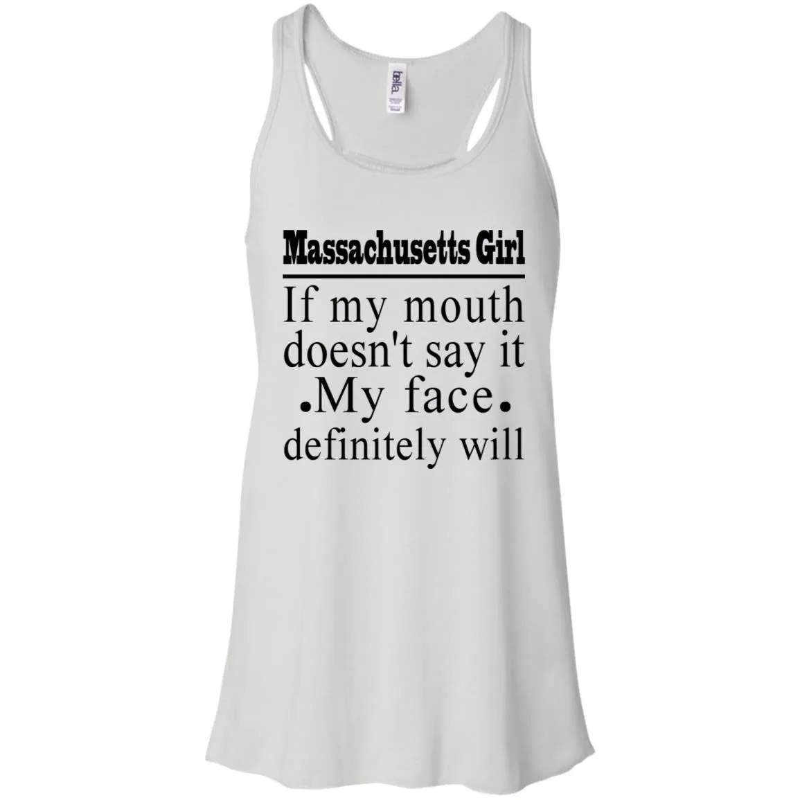 Massachusetts Girl If My Mouth Doesn't Say It T-Shirt