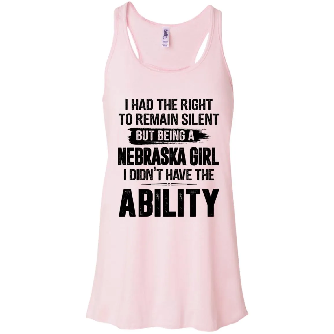 Nebraska Girl I Didn't Have The Ability T-Shirt