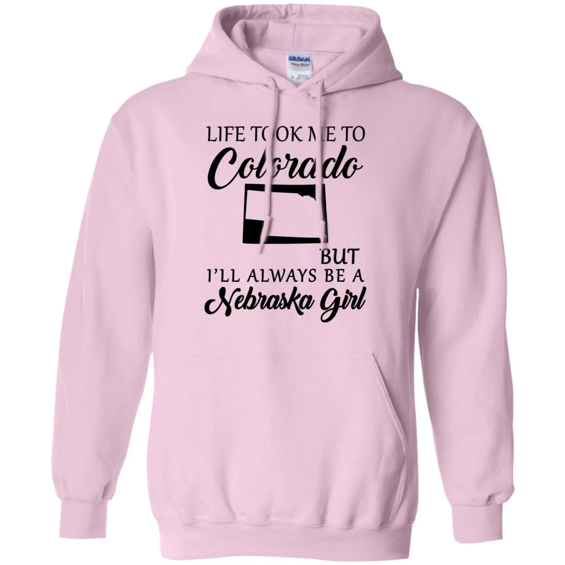Nebraska Girl Life Took Me To Colorado T-Shirt