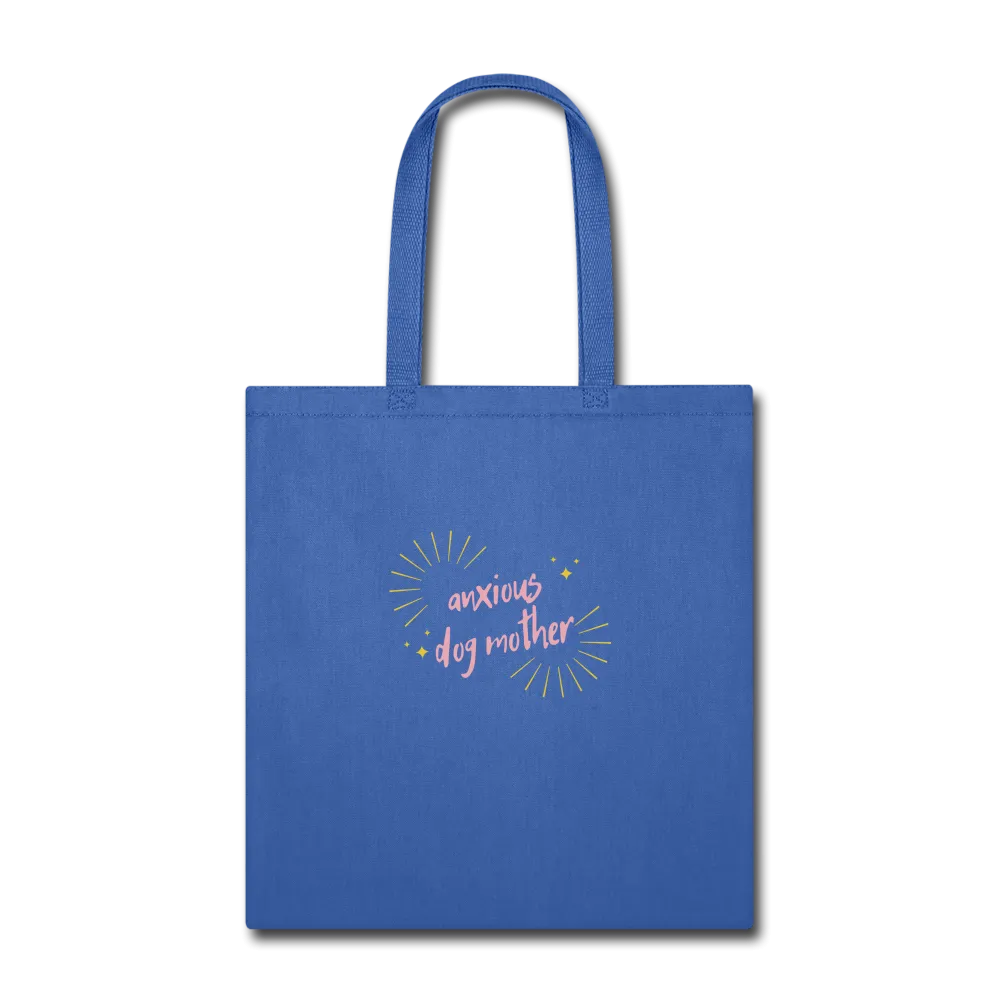 "Anxious Dog Mother" - Tote Bag
