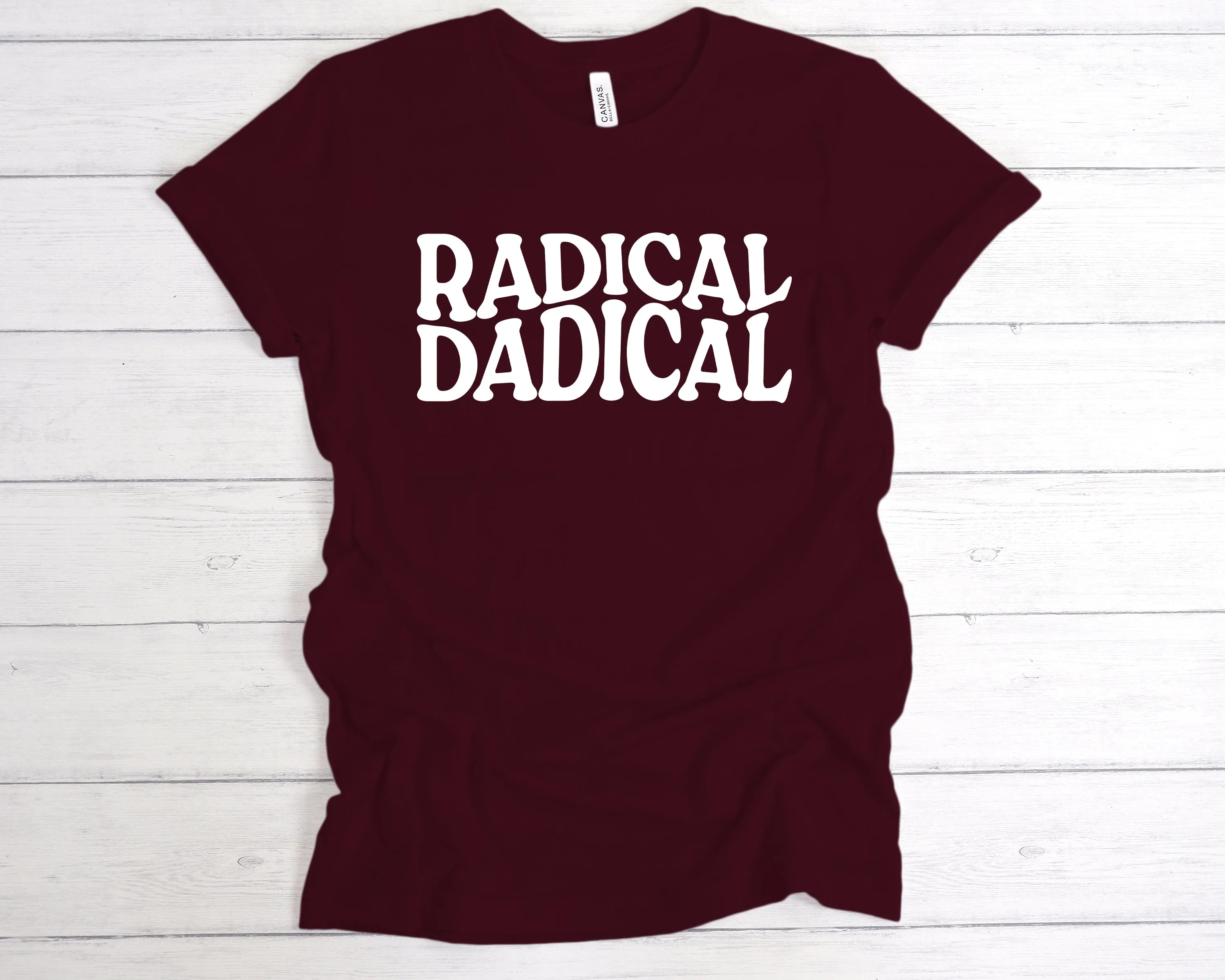 Radical Dadical T-Shirt
