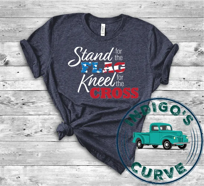 Stand For The Flag Kneel For The Cross Short Sleeve Tee