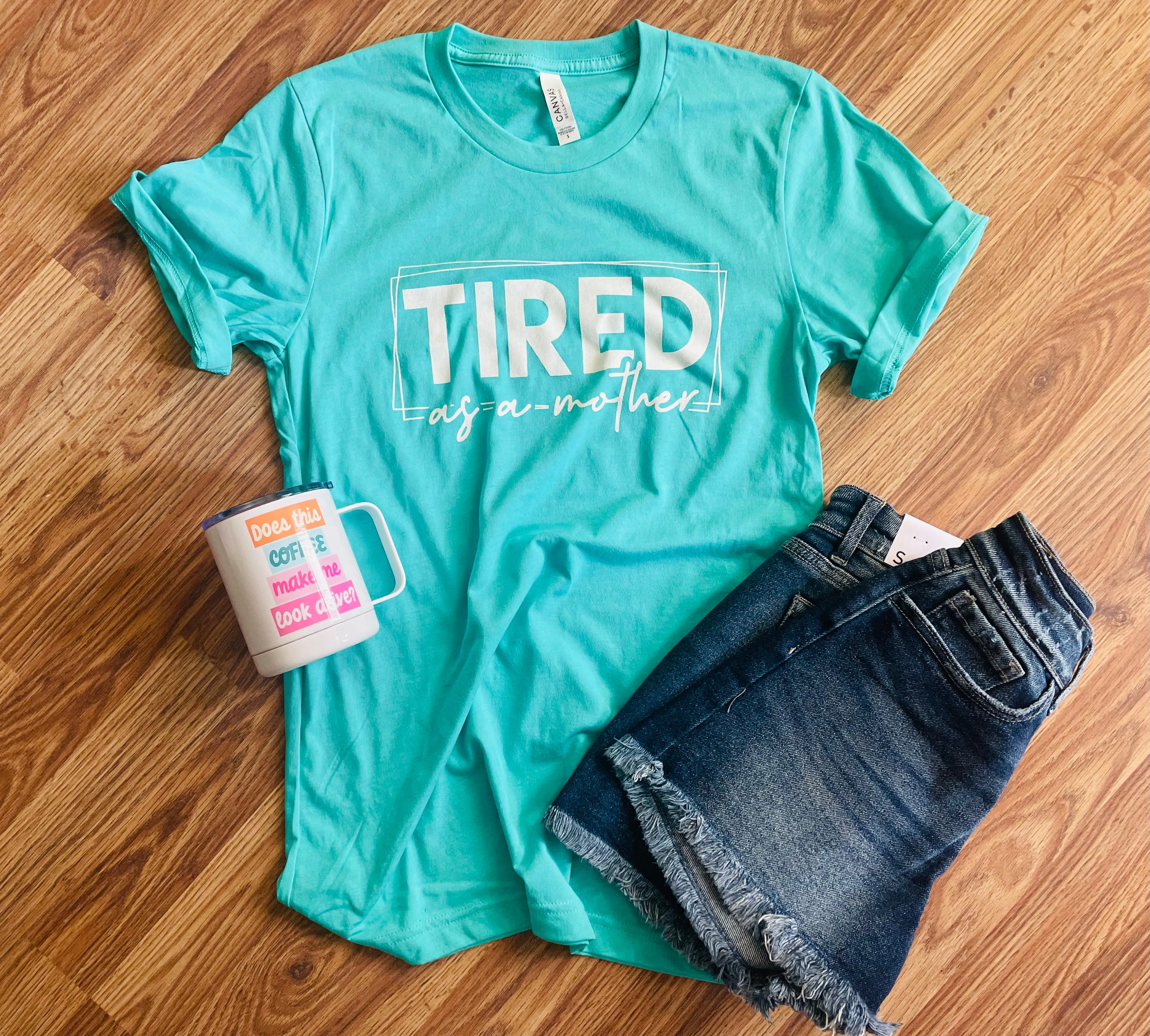 Tired as a Mother Graphic Tee