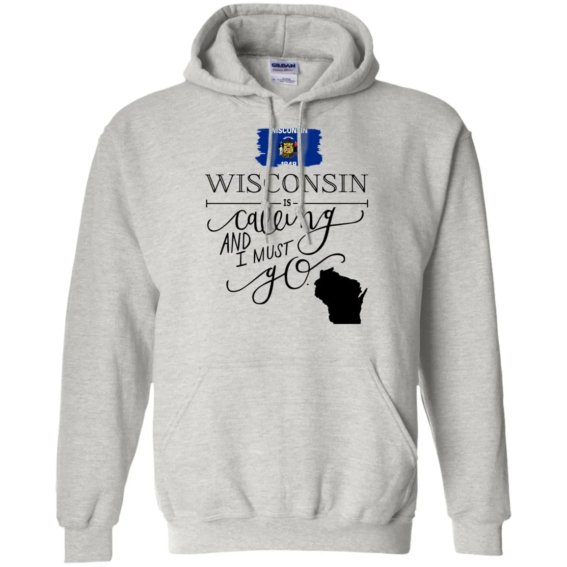Wisconsin Is Calling And I Must Go Funny T-Shirt