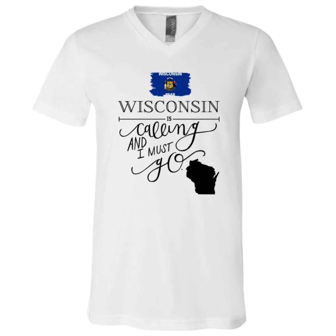 Wisconsin Is Calling And I Must Go Funny T-Shirt